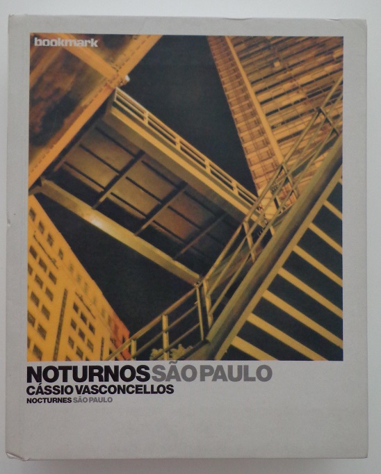 Cassio Vasconcellos. noturnos Sao paulo nocturnes sao paulo